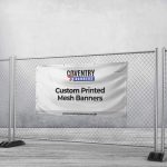 Custom Printed Mesh Banners