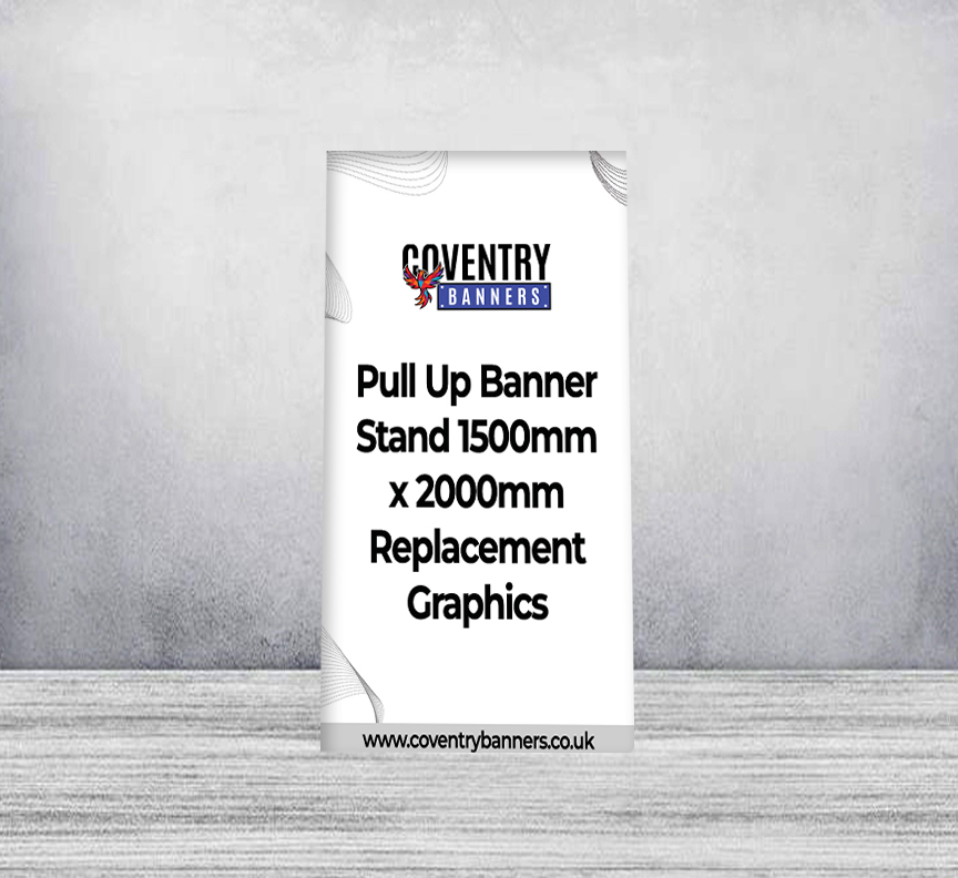 Pull Up Banner Stand 1500mm x 2000mm Replacement Graphics