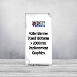 Roller Banner Stand 1500mm x 2000mm Replacement Graphics