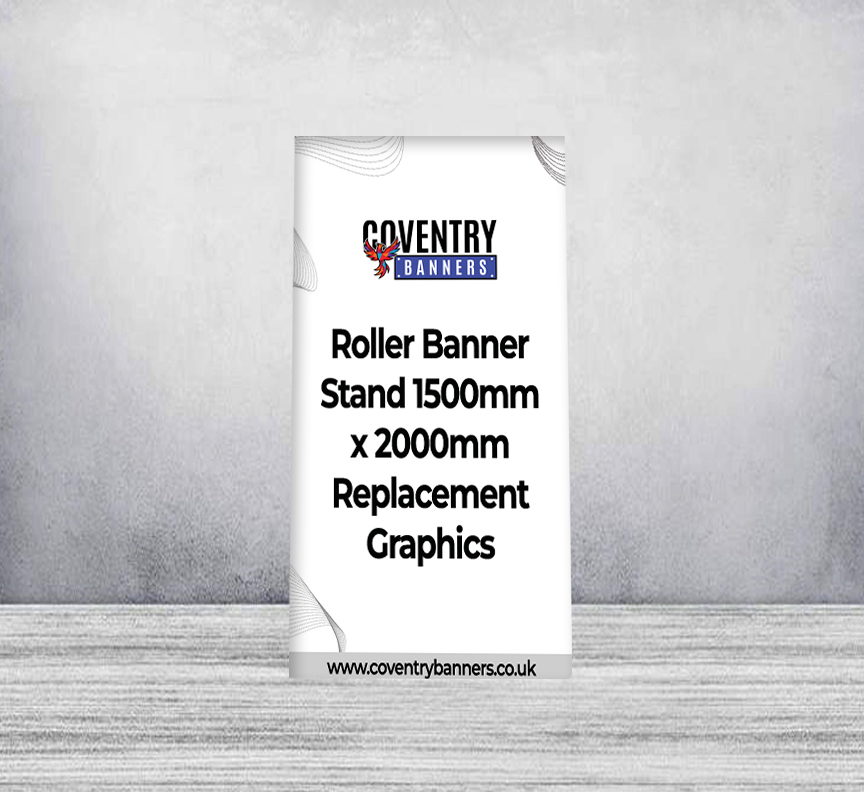 Roller Banner Stand 1500mm x 2000mm Replacement Graphics